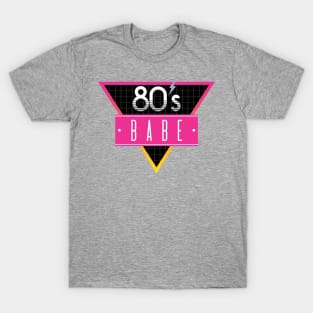 80's Babe T-Shirt